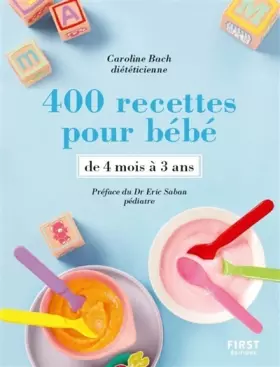 Couverture du produit · 400 recettes pour bébé