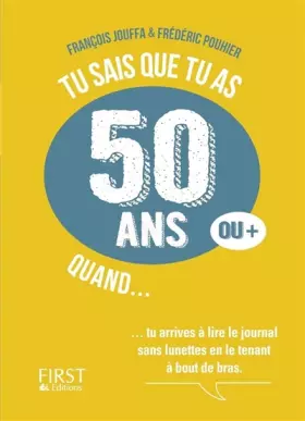 Couverture du produit · Tu sais que tu as 50 ans quand...