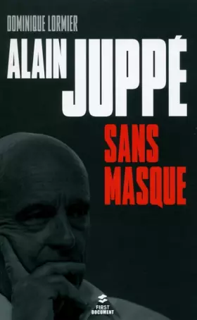 Couverture du produit · Alain Juppé sans masque