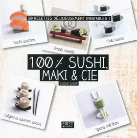 Couverture du produit · 100 % sushi, maki & Cie