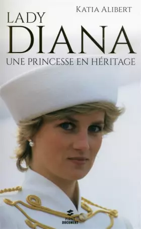Couverture du produit · Lady Diana, une princesse en héritage