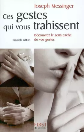 Couverture du produit · Ces gestes qui vous trahissent