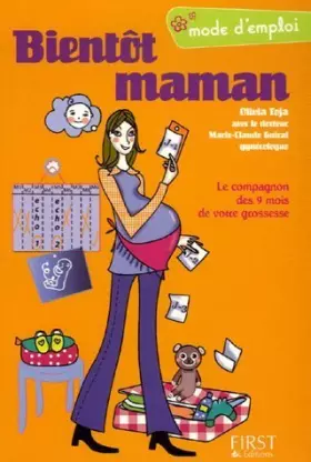 Couverture du produit · Bientôt maman : Grossesse mode d'emploi