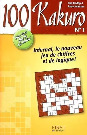 Couverture du produit · 100 kakuro: N°1