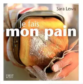 Couverture du produit · JE FAIS MON PAIN