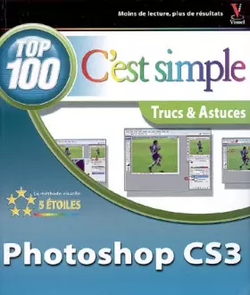 Couverture du produit · PHOTO CS3 TOP 100 SIMP TRUC AS