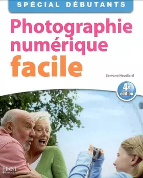 Couverture du produit · PHOTO NUMERIQUE FACILE 4ED