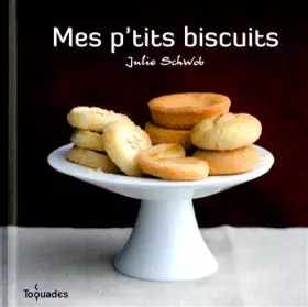 Couverture du produit · Mes p'tits biscuits