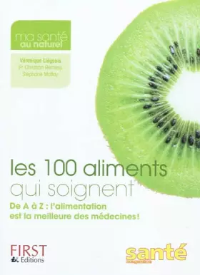 Couverture du produit · 100 ALIMENTS QUI SOIGNENT