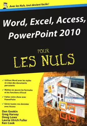 Couverture du produit · Word, Excel, Access, PowerPoint 2010 Pour Les Nuls