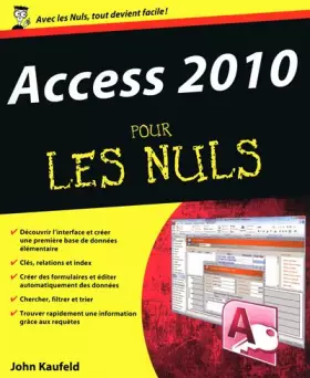 Couverture du produit · ACCESS 2010 POUR LES NULS