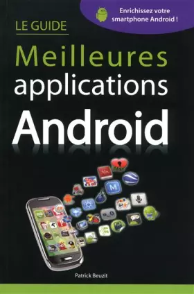 Couverture du produit · GUIDE MEILLEUR APPLIC ANDROID