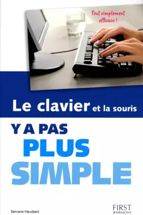 Couverture du produit · Le clavier et la souris Y a pas plus simple
