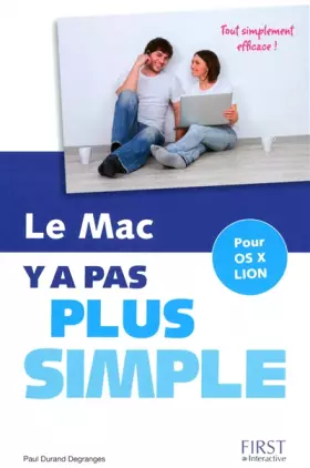 Couverture du produit · Le Mac y a pas plus simple pour OS X Lion