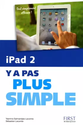 Couverture du produit · iPad 2 Y a pas plus simple