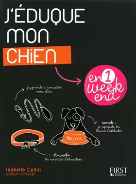 Couverture du produit · J'EDUQUE MON CHIEN EN 1 WEEK