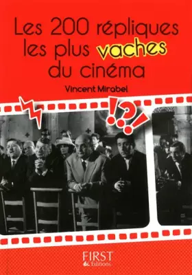 Couverture du produit · Petit Livre de - 200 répliques les plus vaches du cinéma