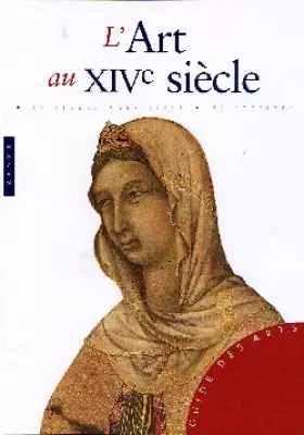 Couverture du produit · L'Art au XIVe siècle