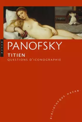 Couverture du produit · Titien : Questions d'iconographie