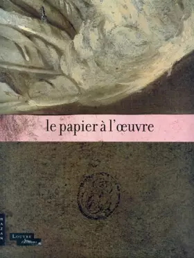 Couverture du produit · Le papier à l'oeuvre