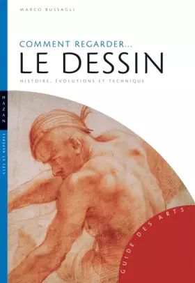 Couverture du produit · Comment regarder le dessin: Histoire, évolution et technique