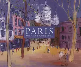 Couverture du produit · Paris: Aux cent couleurs