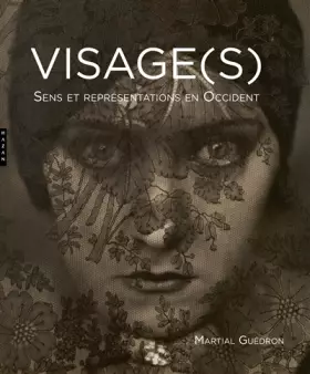 Couverture du produit · Visage(s). Sens et représentations en occident