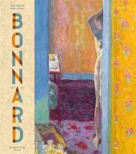 Couverture du produit · Pierre Bonnard. Peindre l'Arcadie