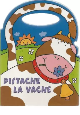 Couverture du produit · Pistache la vache
