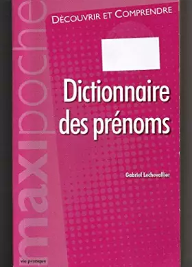 Couverture du produit · DICTIONNAIRE - Des Prénoms