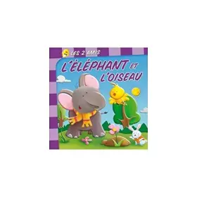 Couverture du produit · L ELEPHANT ET L OISEAU