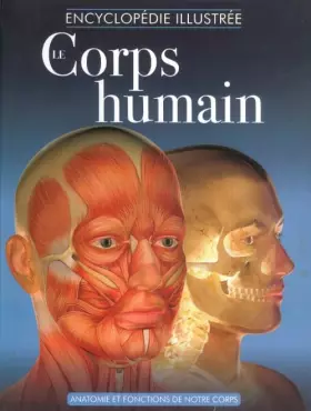 Couverture du produit · Encyclopédie illustrée Le Corps humain