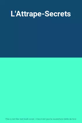 Couverture du produit · L'Attrape-Secrets