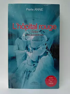 Couverture du produit · L'hôpital rouge