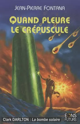 Couverture du produit · Quand pleure le crépuscule