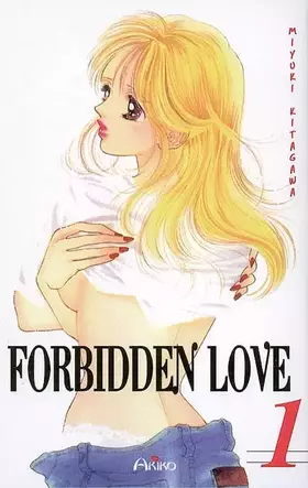 Couverture du produit · Forbidden Love, Tome 1 :