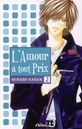 Couverture du produit · L'Amour à tout prix, Tome 2 :