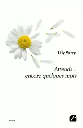 Couverture du produit · Attends... encore quelques mots