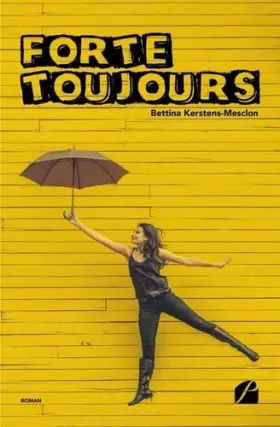 Couverture du produit · Forte toujours