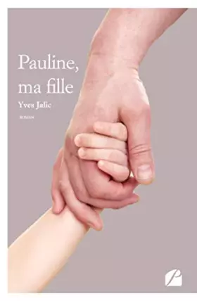 Couverture du produit · Pauline, ma fille