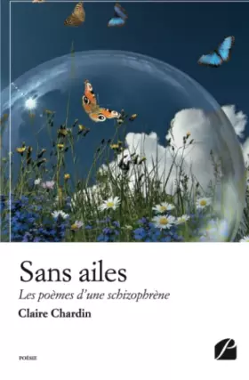 Couverture du produit · Sans ailes: Les poèmes d’une schizophrène