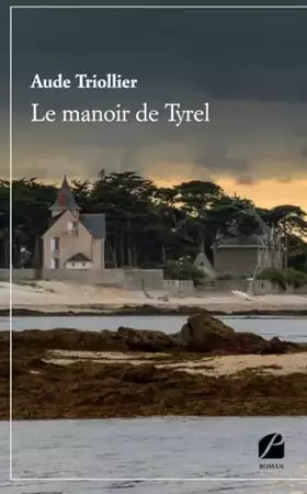 Couverture du produit · Le manoir de Tyrel