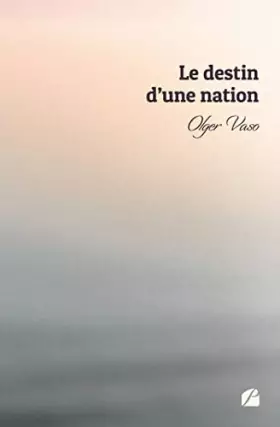 Couverture du produit · Le destin d'une nation