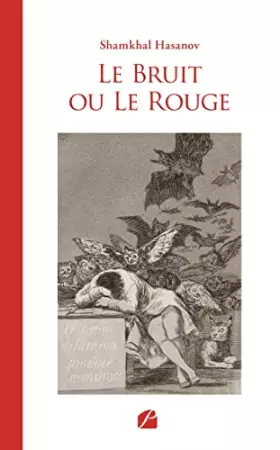 Couverture du produit · Le Bruit ou Le Rouge