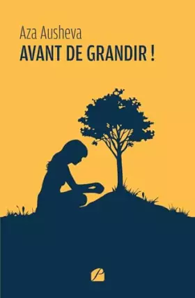 Couverture du produit · Avant de grandir !