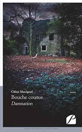 Couverture du produit · Bouche cousue: Damnation