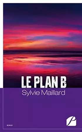 Couverture du produit · Le plan B