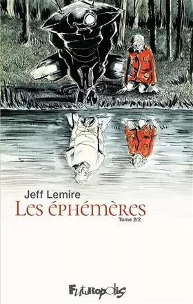 Couverture du produit · Les éphémères (2)