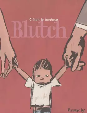 Couverture du produit · C'était le bonheur