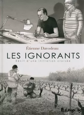 Couverture du produit · Les ignorants: Récit d'une initiation croisée